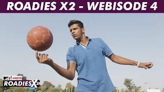 MTV Roadies X2 - Webisode #4 - Freestyle Football Skills at Pune