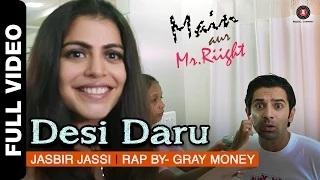 Desi Daru [Full Video] - Main Aur Mr. Riight (2014) - Shenaz Treasury & Barun Sobti