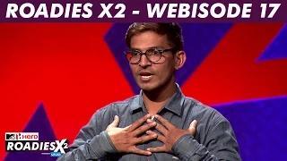 MTV Roadies X2 - Webisode #17 - Vicky reveals the biggest secret of his life