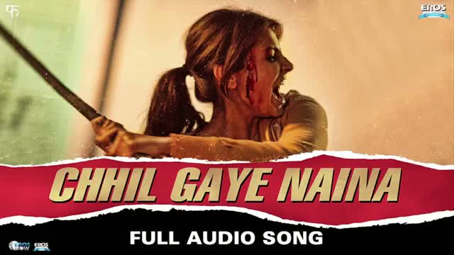 Chhil Gaye Naina - Full Audio Song - NH10 (2015)