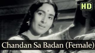 Chandan Sa Badan (Female Version) (HD) - Saraswatichandra - Nutan - Manish - Evergreen Old Songs [Old is Gold]