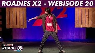 MTV Roadies X2 - Webisode #20 - Nishank shows them his groove