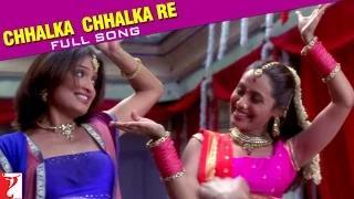 Chhalka Chhalka Re [Full Song HD] - Saathiya (2002)