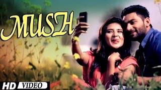 Mush - New Punjabi Songs 2015 | Harnek Gill
