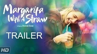 Margarita With A Straw | Trailer | Kalki Koechlin | Releasing 17th April, 2015