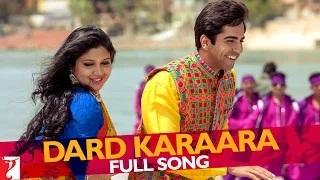 Dard Karaara Song - Dum Laga Ke Haisha (2015) - Ayushmann Khurrana | Bhumi Pednekar
