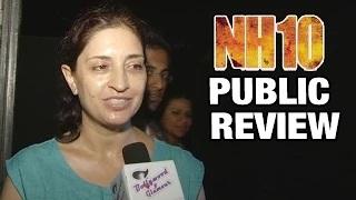 NH10 Full Movie - PUBLIC REVIEW