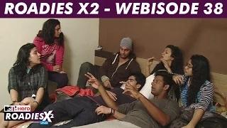 MTV Roadies X2 - Webisode #38 - Teams discuss their task performance