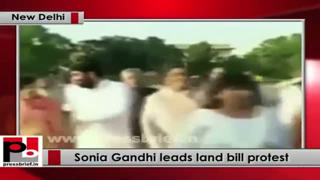 Sonia Gandhi leads massive opposition march to President's House against Modi govtâ€™s Land Bill