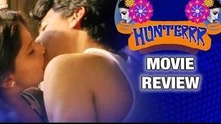 Hunterrr Movie Review | Gulshan Devaiah, Radhika Apte & Sai Tamhankar