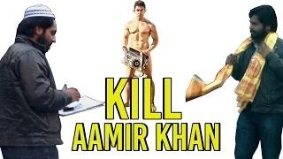 Kill Aamir Khan: Hindu - Muslim Social Experiment!