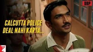 Calcutta Police Deal Nahi Karta Promo - Detective Byomkesh Bakshy (2015)