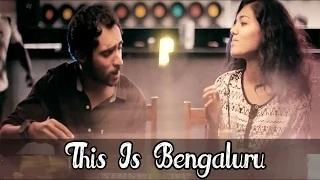 Rinosh George - This is Bengaluru (Music Video) HD