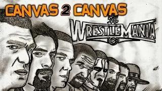 WrestleMania 31 goes Canvas 2 Canvas - WWE Canvas 2 Canvas