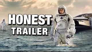 Honest Trailers - Interstellar