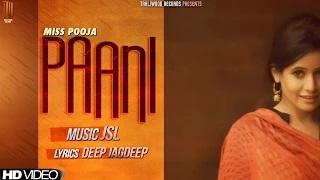 Miss Pooja - Paani (Latest Punjabi Video Song)