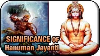 Hanuman Jayanti Significance | Jai Hanuman