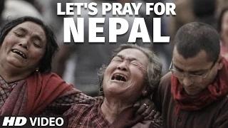 Let's Pray For Nepal, Let's DONATE for NEPAL
