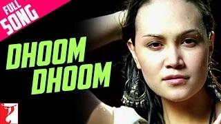 Dhoom Dhoom - Full Song - Dhoom - Tata Young