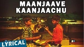 Maanjaave Kaanjaachu Song with Lyrics | Kaakka Muttai | Dhanush | Vetri Maaran | G.V.Prakash Kumar (Tamil Song)