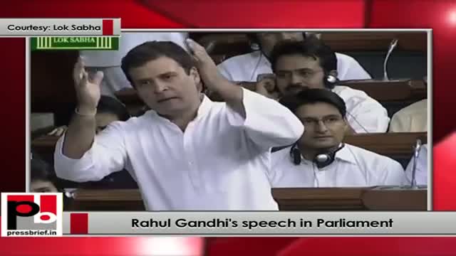 Rahul Gandhi's speech in Lok Sabha Part 01