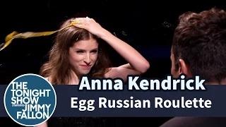 Egg Russian Roulette with Anna Kendrick - The Tonight Show Starring Jimmy Fallon