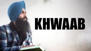Khwaab - Latest Punjabi Song | Bir Singh