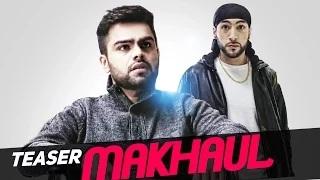 Teaser | Makhaul | Manni Sandhu Feat Akhil | Full Song Coming Soon