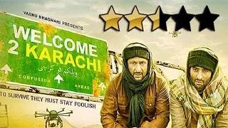 Welcome 2 Karachi Movie REVIEW - Arshad Warsi | Jaccky Bhagnani