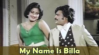 My Name is Billa - Tamil Classic Song - Rajinikanth, Sripriya - Billa
