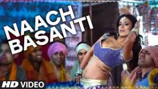 'Naach Basanti' Full Song - Miss Tanakpur Haazir Ho