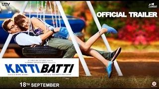 Katti Batti Trailer - Imran Khan & Kangana Ranaut