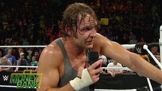 An emotional Dean Ambrose sounds off at Money in The Bank: WWE Exclusive, June 14, 2015