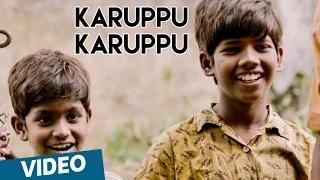 Karuppu Karuppu (Tamil Video Song) - Kaakka Muttai | Dhanush | G.V.Prakash Kumar | Fox Star Studios