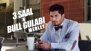 3 Saal & Bull Gulabi Medley [Punjabi Latest Song 2015] | Jassi Gill