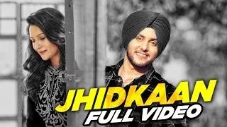 Jhidkaan [New Punjabi Song] | Mehtab Virk Feat. Preet Hundal