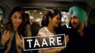 Taare [Latest Punjabi Song] | Sardaarji | Diljit Dosanjh | Neeru Bajwa | Mandy Takhar