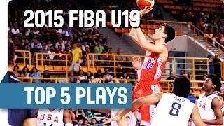 Top 5 Plays (Final Day) - 2015 FIBA U19 World Championship