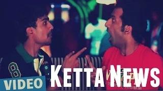 Ketta News (Tamil Video Song) | Moone Moonu Varthai | Arjun Chidambaram | Aditi Chengappa