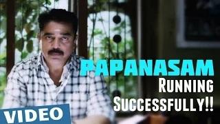 Papanasam Running Successfully! | Kamal Haasan | Gautami | Jeethu Joseph | Ghibran