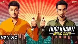 Hogi Kranti Song - Bangistan (2015) | Riteish Deshmukh, Pulkit Samrat