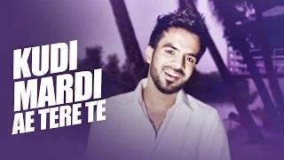 Punjabi Romantic Song | Kudi Mardi Ae Tere Te | Happy Raikoti |