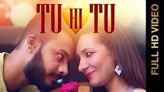 Latest Punjabi Songs | Tu Hi Tu | Rajat Bhatt |