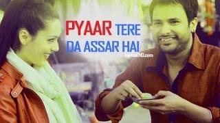 Pyaar Tere Da Assar || Amrinder Gill || latest Punjabi songs || Goreyan Nu Daffa Karo