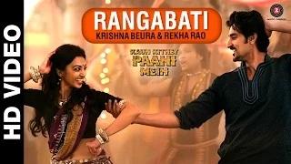 Rangabati | Kaun Kitney Paani Mein | Kunal Kapoor, Radhika Apte & Gulshan Grover