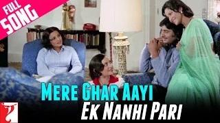 Mere Ghar Aayi Ek Nanhi Pari - Full Song - Kabhi Kabhie [Old is Gold]