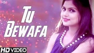 Tu Bewafa - Love feat. Raja Sharma - Latest Punjabi Songs