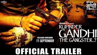 Latest Punjabi Movies Trailer | Rupinder Gandhi The Gangster..?
