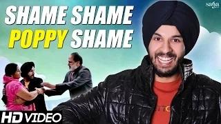 Latest Punjabi Songs | Shame Shame Poppy Shame | Rasmit Chattha | Official Video