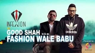 Fashion Waley Babu | Ft Goodshah & BADSHAH